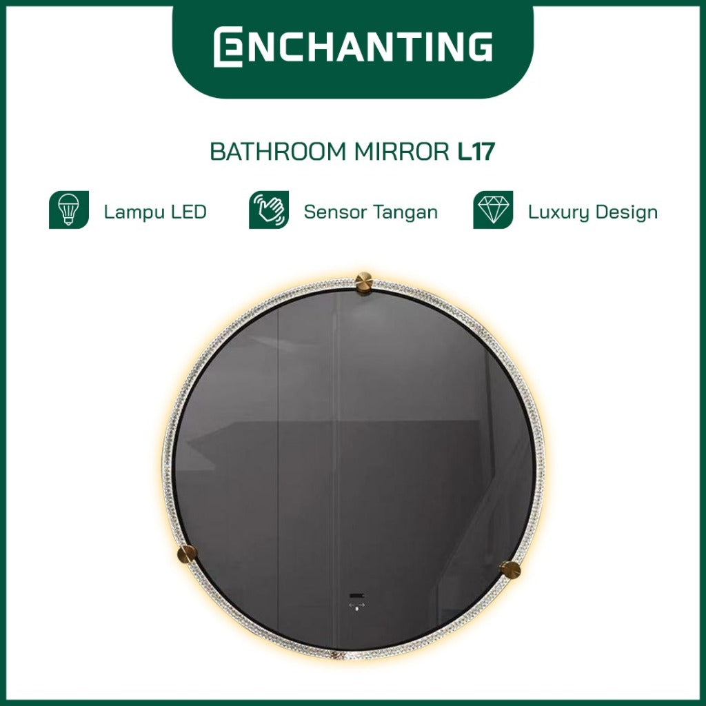 ENCHANTING Cermin Mirror Kaca LED Sensor Kamar Mandi Europe Enchanting Luxury L17 & L18