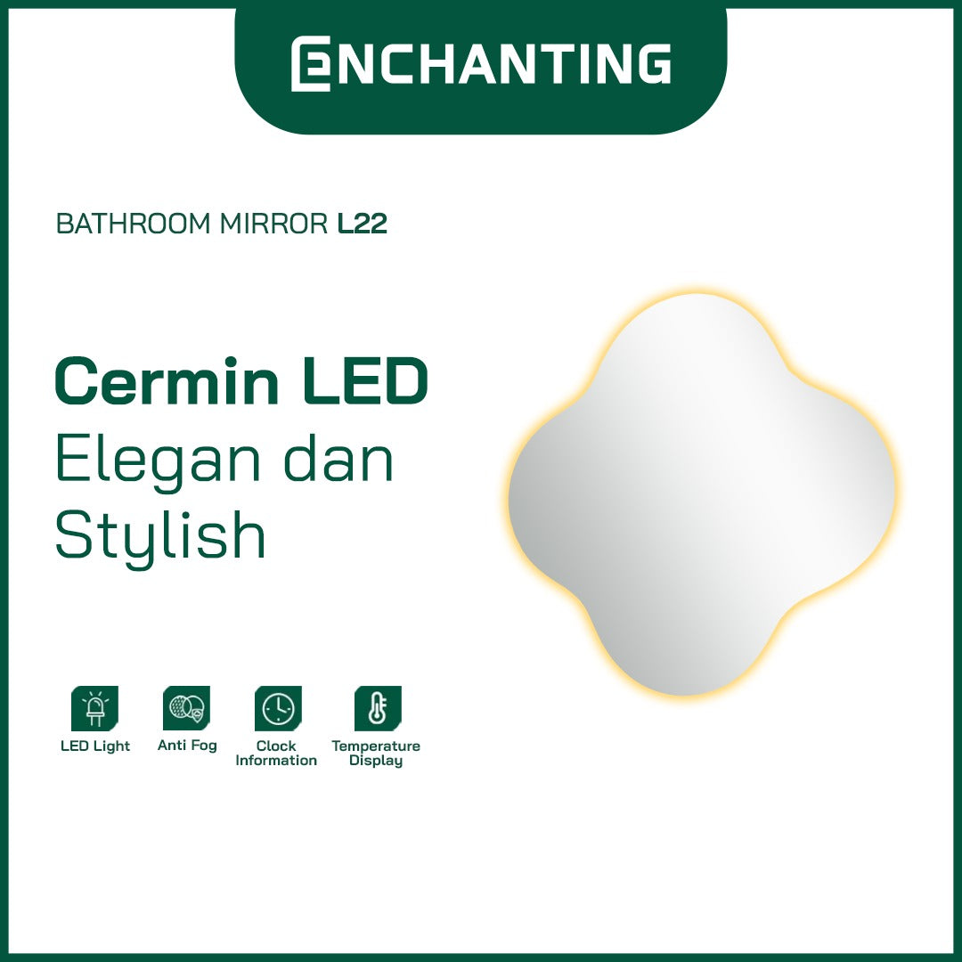 Cermin LED Light Digital Elegant Dan Stylish Kaca Wastafel Europe Enchanting L22 / L24